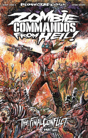 Zombie Commandos From Hell! Book 8: The Final Conflict Part One - Digital Download