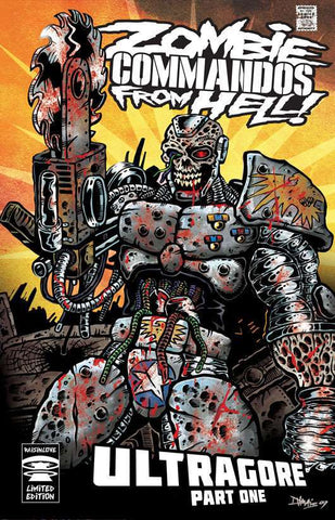 Zombie Commandos From Hell! Book 6: Ultragore Part One - Digital Download