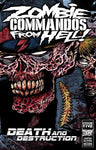 Zombie Commandos From Hell! Book 5 : Death & Destruction