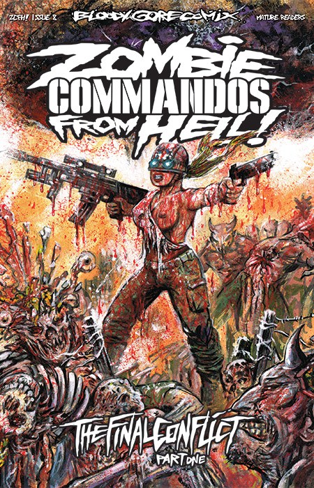 Zombie Commandos From Hell! Book 8: The Final Conflict Part One - Digital Download